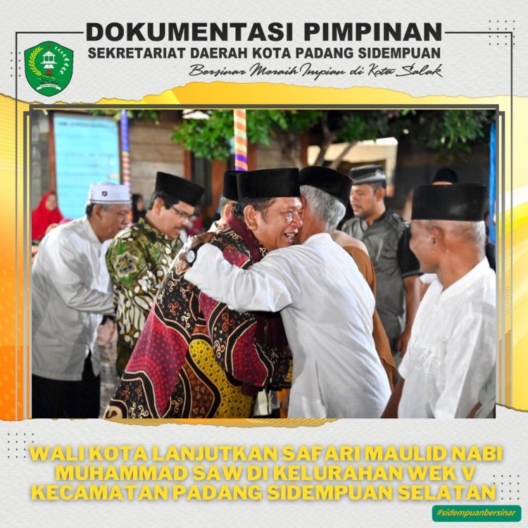 Wali Kota Lanjutkan Safari Maulid Nabi Muhammad SAW di WEK V