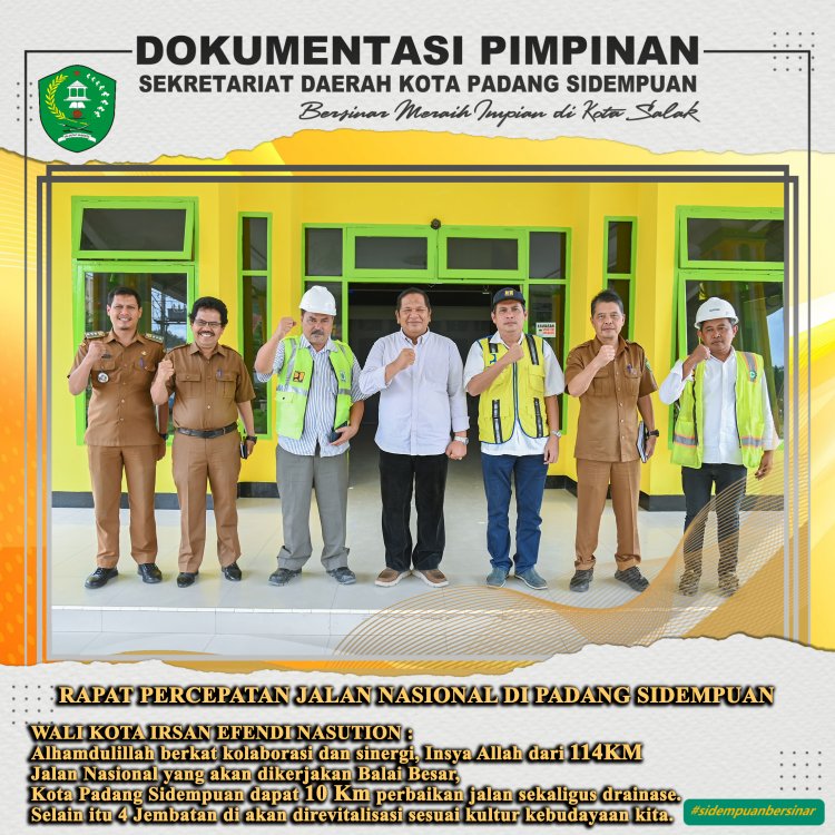 10 KM Status Jalan Nasional di Padang Sidempuan Akan di Perbaiki Balai Besar Jalan  Nasional