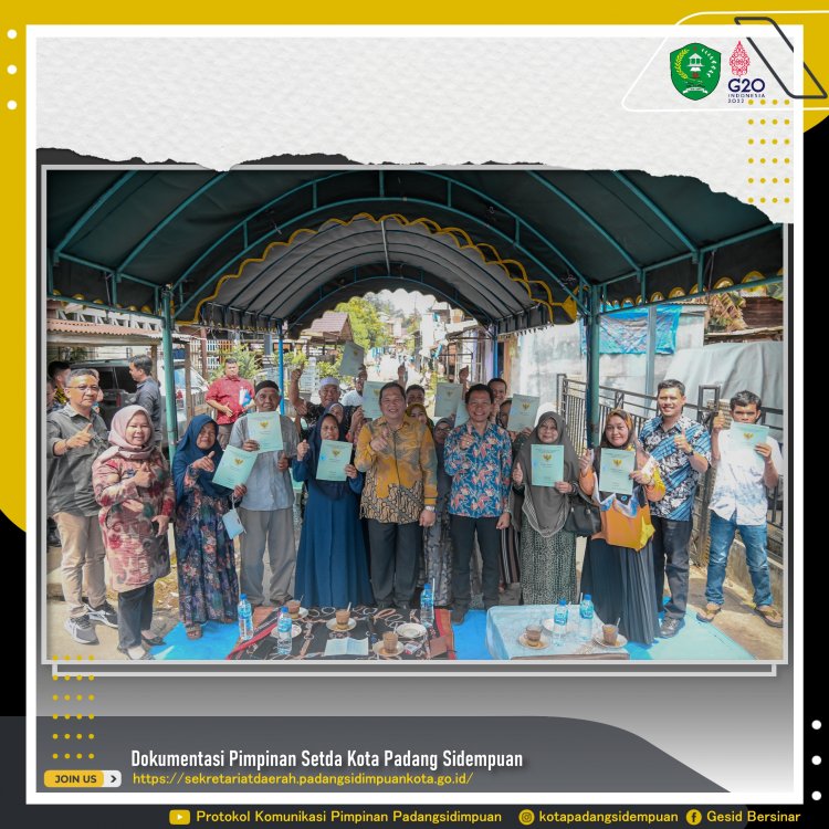 Melalui Program PTSL Pemko Berupaya Memberi Rasa Aman dan Kepastian Secara Legal Atas Hak Milik Tanah Kepada Masyarakat