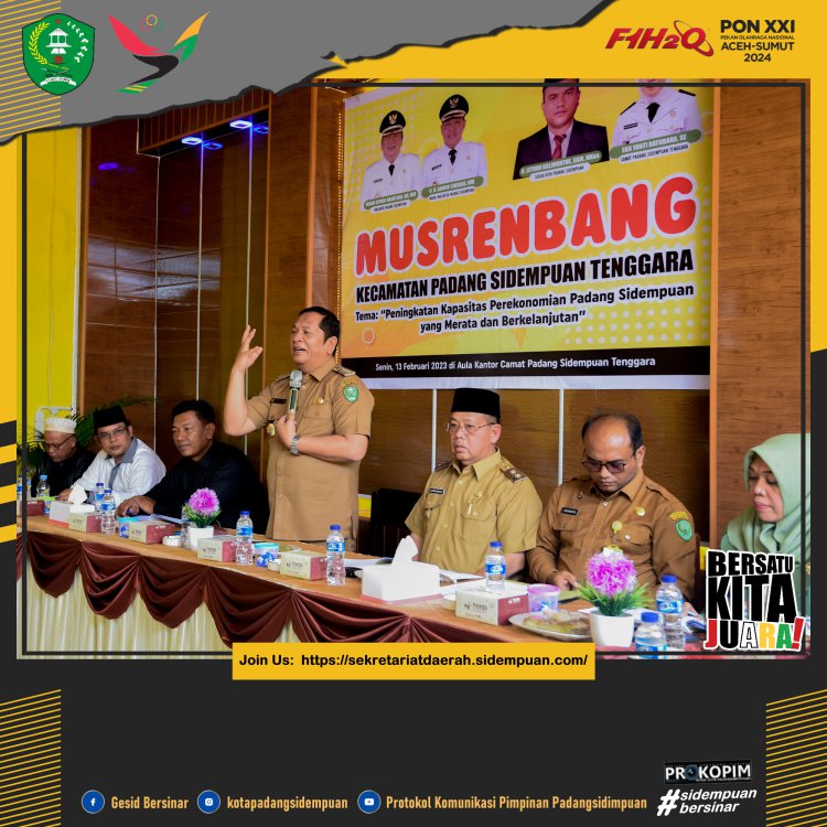 64 Usulan Dihasilkan Pada MUSRENBANG Kec. Padang Sidempuan Tenggara