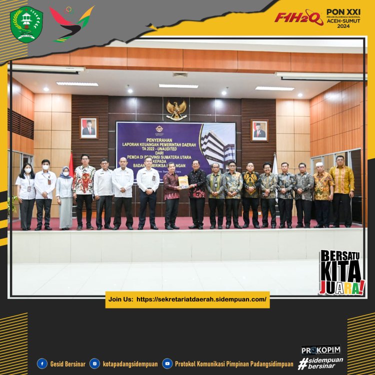 Pemko Padang Sidempuan Serahkan Laporan Keuangan 2022 Ke BPK RI Perwakilan Provinsi Sumut