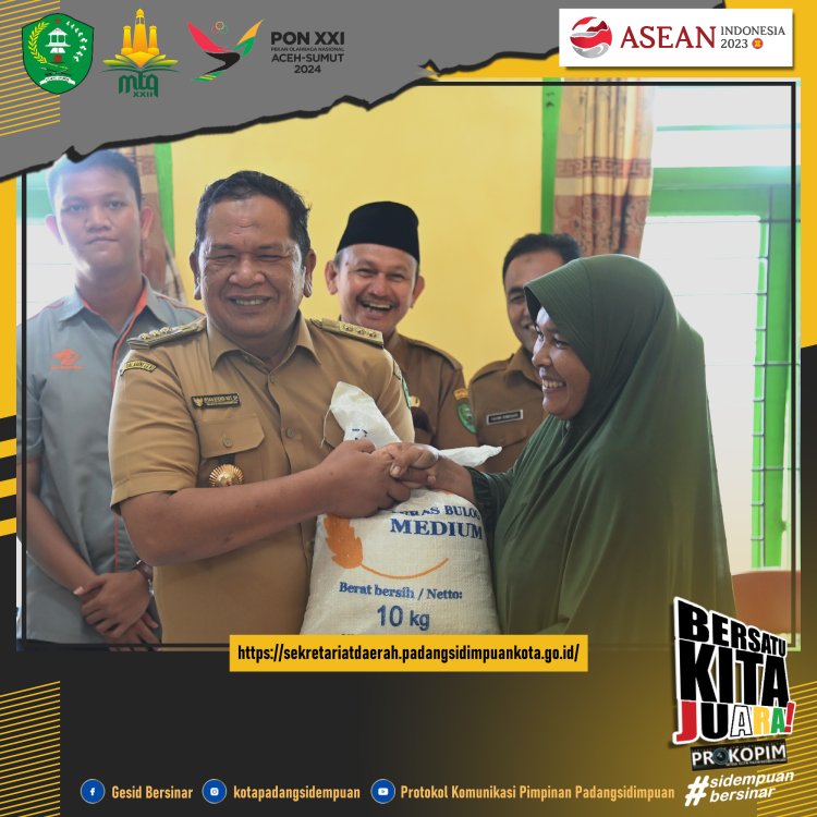 Walikota Padang Sidempuan Salurkan Cadangan Beras Pemerintah (CBP) Untuk Ketahanan Pangan Tahun 2023 di Kecamatan Padang Sidempuan Angkola julu Sebanyak 820 Penerima Manfaat