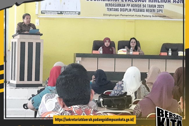 BKPSDM Padang Sidempuan Gelar Sosialisasi PP Nomor 94 Tahun 2021 Tentang Disiplin Pegawai Negeri Sipil