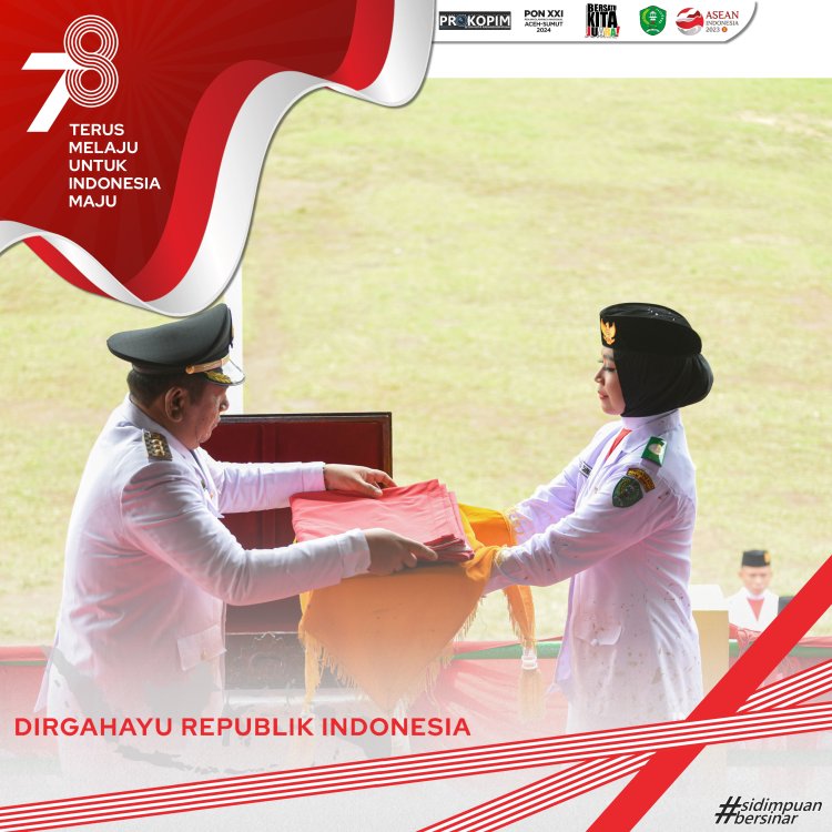 Upacara HUT ke-78 Detik-detik Proklamasi Kemerdekaan Republik Indonesia di Kota Padangsidimpuan Berjalan Sukses